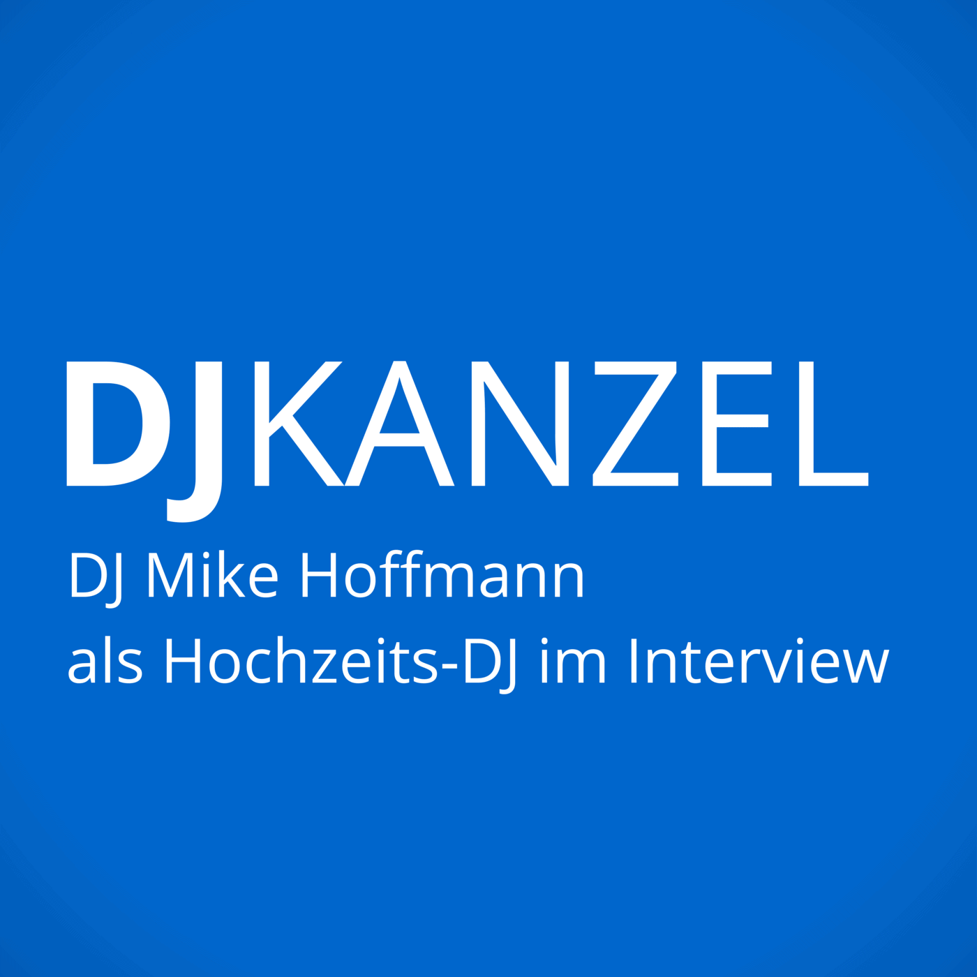 DJ Kanzel | Von erfolgreichen Deejays lernen | DJ-Interviews über Auflegen und DJing mit Discjockey-Kollegen